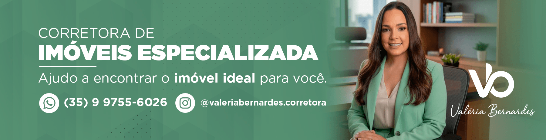 Valéria Bernardes – Corretora de Imóveis
